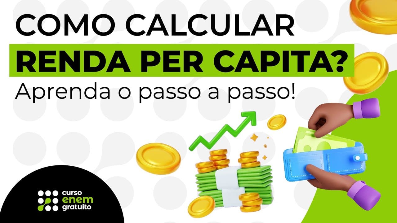 Thumbnail: COMO CALCULAR RENDA PER CAPITA? Aprenda o passo a passo! | Curso Enem Gratuito