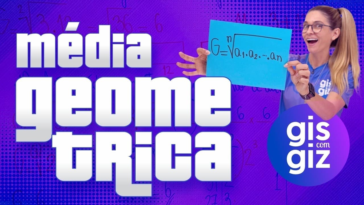 Thumbnail: MÉDIA GEOMÉTRICA - MEDIDAS DE TENDÊNCIA CENTRAL