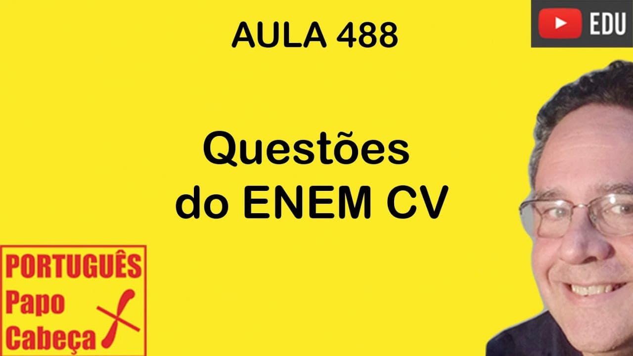 Thumbnail: Questões do ENEM CV- Aula 488
