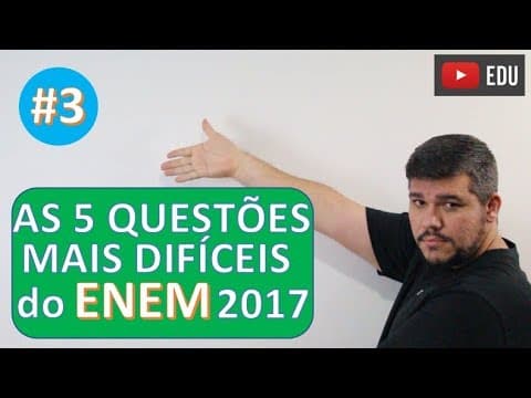 Thumbnail da aula: Questão 149 ENEM 2017