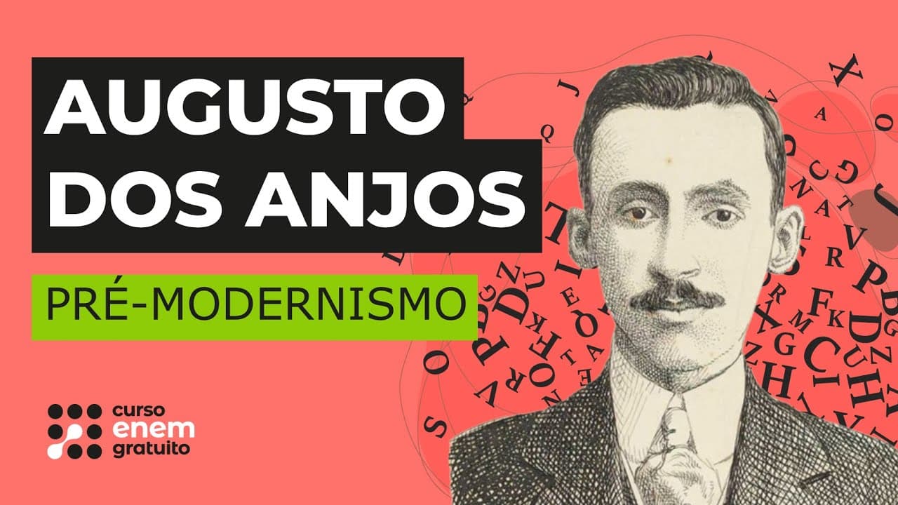 Thumbnail: PRÉ-MODERNISMO: CONHEÇA AUGUSTO DOS ANJOS | Literatura para o Enem | Camila Brambilla