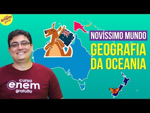Thumbnail da aula: OCEANIA: ECONOMIA, POPULAÇÃO E ASPECTOS FÍSICOS | Resumo de Geografia para o Enem