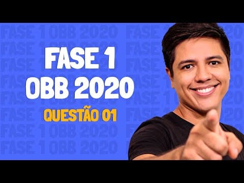 Thumbnail da aula: FASE 01 OBB 2020 - QUESTÃO 01 - Prof. Kennedy Ramos