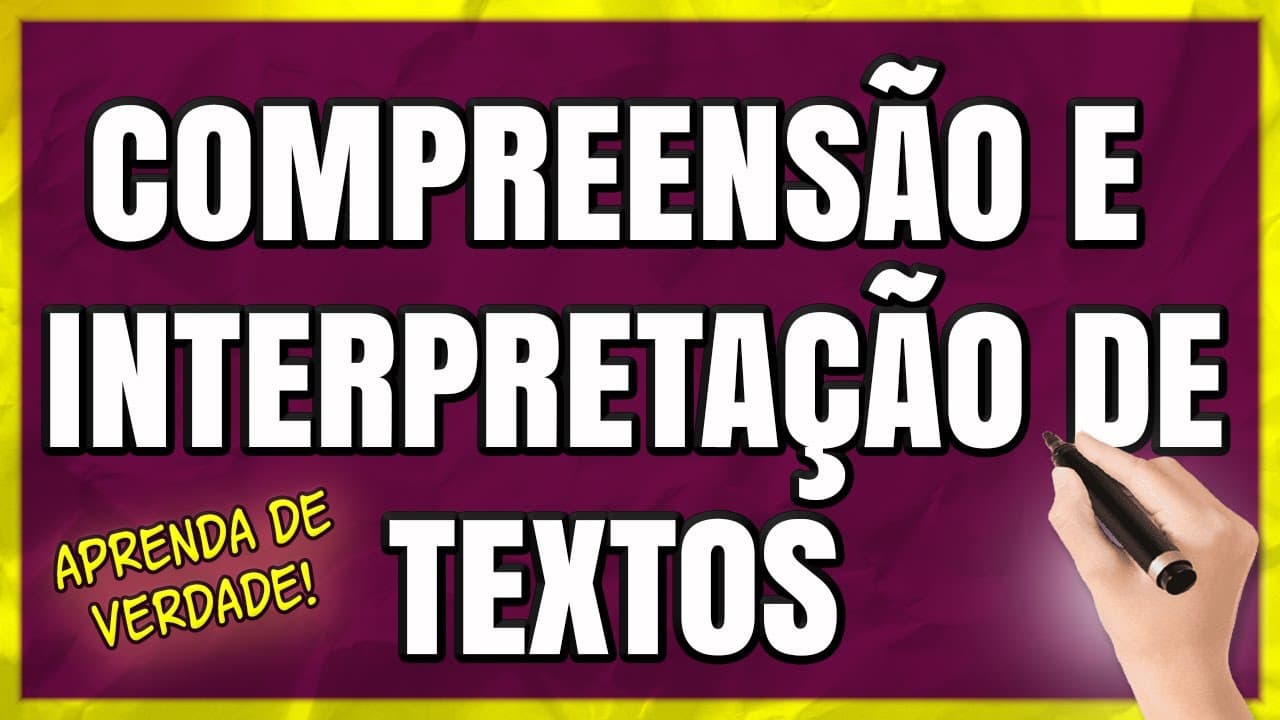 Thumbnail: Compreensão e Interpretação de Textos - Dicas IMPRESCINDÍVEIS que farão a DIFERENÇA!