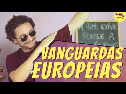 Thumbnail da aula: VANGUARDAS EUROPEIAS | Resumo de Literatura para o Enem