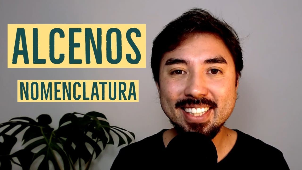 Thumbnail: ALCENOS : Nomenclatura e Estrutura | Aula 06