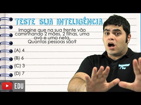Thumbnail da aula: 👉 TESTE SUA INTELIGÊNCIA - Você Consegue Resolver o Problema da Avó, Mãe e Neta?