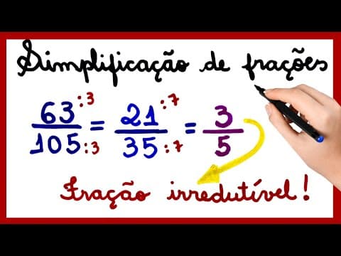 Thumbnail da aula: SIMPLIFICAÇÃO DE FRAÇÕES. FRAÇÃO IRREDUTÍVEL!!