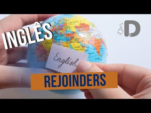 Thumbnail da aula: Orações Rejoinders  - Inglês - Preparatório Enem