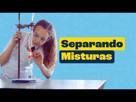 Thumbnail da aula: SEPARAÇÃO DE MISTURAS | Explorando os Principais Métodos