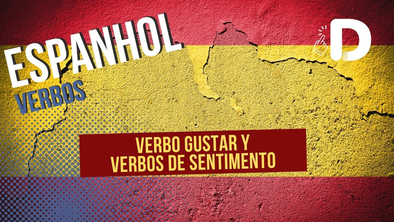 Thumbnail: Verbo Gustar y Verbos de Sentimento - Espanhol - Preparatório Enem