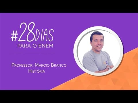 Thumbnail da aula: História - ENEM | 28 dias