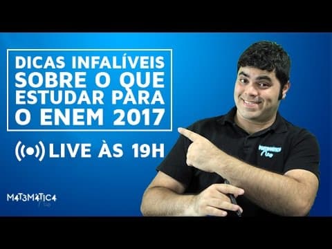 Thumbnail da aula: 🔴 Dicas Infalíveis Sobre O Que Estudar para o ENEM 2017 | Matemática Rio