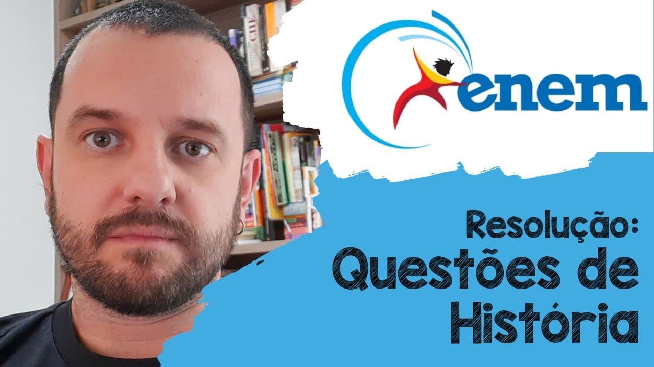Thumbnail: RESOLUÇÃO ENEM 2020 História - Ciências Humanas e suas Tecnologias (Gabarito comentado)