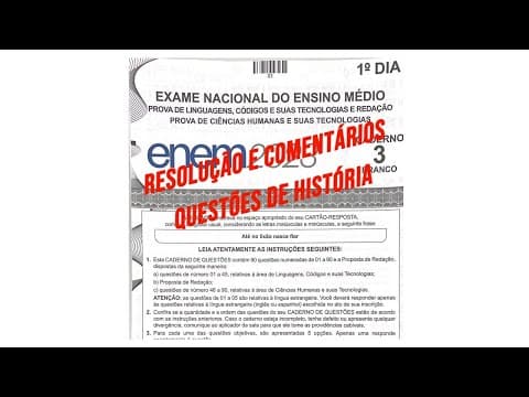 Thumbnail da aula: Resolução e comentários - questões de História (Enem 2023)