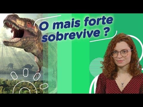 Thumbnail da aula: Lamarckismo e darwinismo | O mais forte sobrevive?