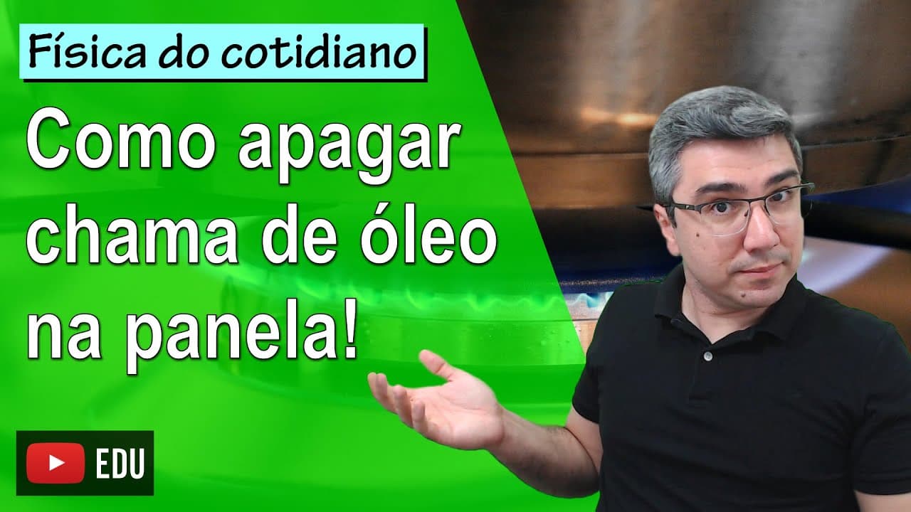 Thumbnail: Como apagar a chama de óleo na panela? | Física do cotidiano | Pergunta rápida