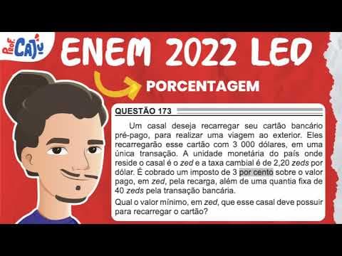Thumbnail da aula: [ENEM 2022 LED] 173 📘 PORCENTAGEM Um casal deseja recarregar seu cartão bancário pré-pago, para