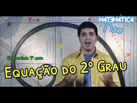 Thumbnail da aula: Equação do 2º Grau | Matemática Rio (Aula 9 - EDUCOPÉDIA 9º ANO)