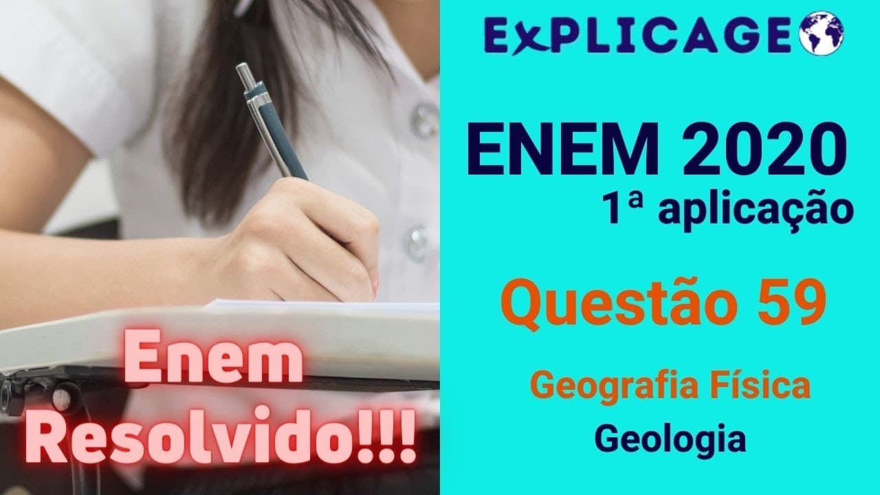 Thumbnail: Treinamento Enem 2020 – 1ª Aplicação – Questão 59 (Geografia Física – Geologia)