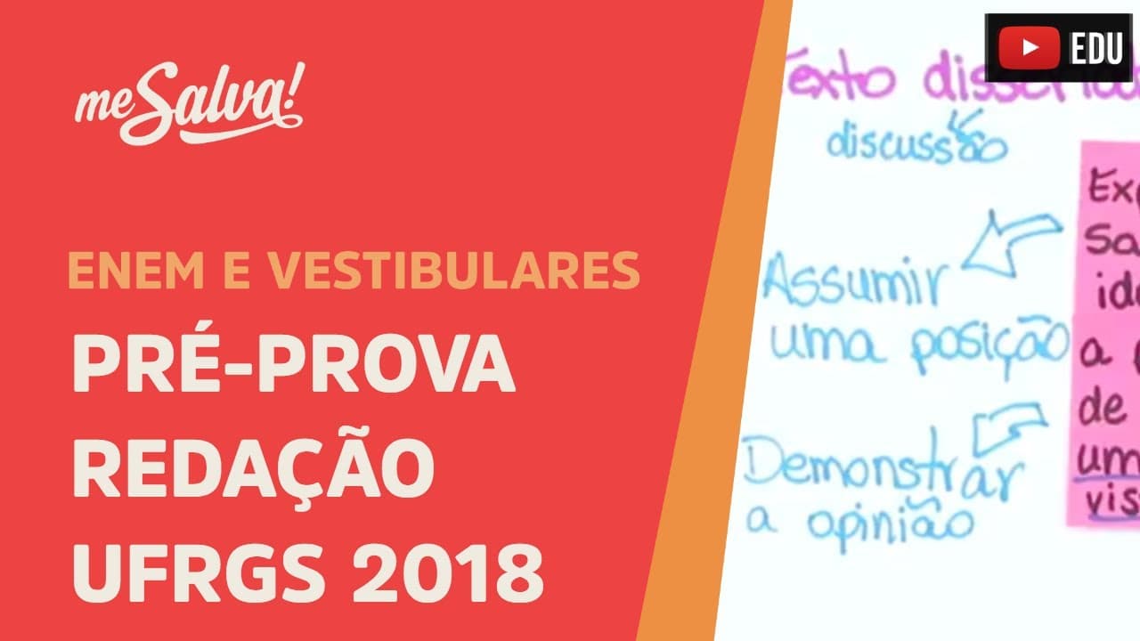 Thumbnail: Pré-Prova Prova de Vestibular Redação UFRGS 2018 - Me Salva!