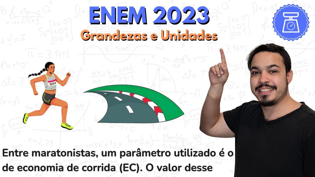 Thumbnail: ENEM 2023 - Entre maratonistas, um parâmetro utilizado é o de economia de corrida (EC). O valor
