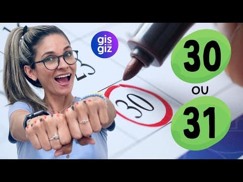 Thumbnail da aula: QUAIS MESES DO ANO TEM 30 OU 31 DIAS? \Prof. Gis/