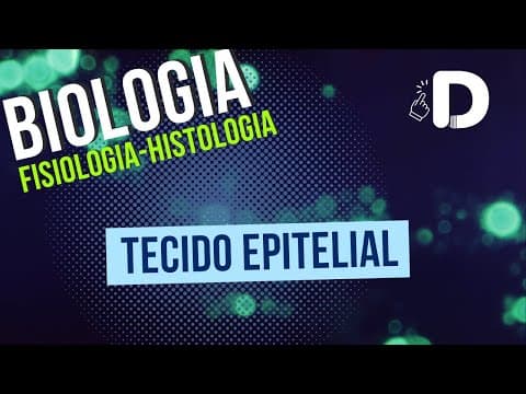 Thumbnail da aula: Tecido Epitelial - Histologia - Biologia - Preparatório Enem