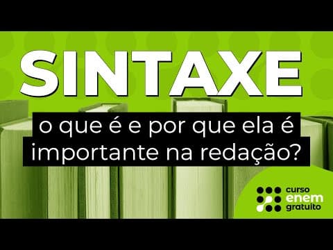 Thumbnail da aula: SINTAXE: o que é e por que ela é importante na redação? | Português | Mercedes Prado Bonorino