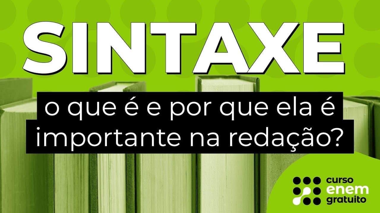 Thumbnail: SINTAXE: o que é e por que ela é importante na redação? | Português | Mercedes Prado Bonorino