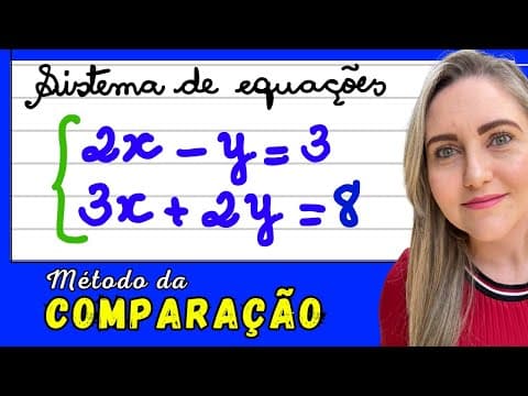 Thumbnail da aula: SISTEMA DE EQUAÇÕES PELO MÉTODO DA COMPARAÇÃO! EXPLICAÇÃO DO CONTEÚDO! 📚🚀