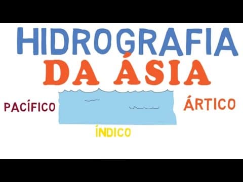 Thumbnail da aula: HIDROGRAFIA DA ÁSIA - CHINA, ÍNDIA , ORIENTE MEDIO