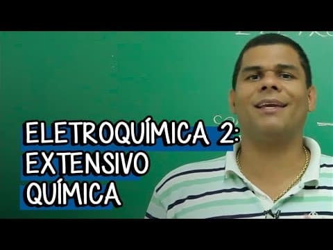 Thumbnail da aula: Eletrólise - Extensivo Química | Descomplica