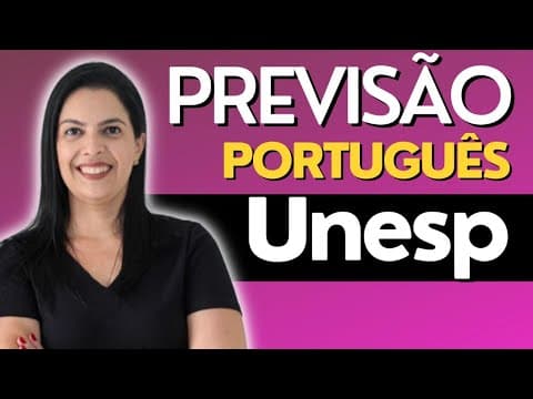 Thumbnail da aula: UNESP 2023 - Previsão português