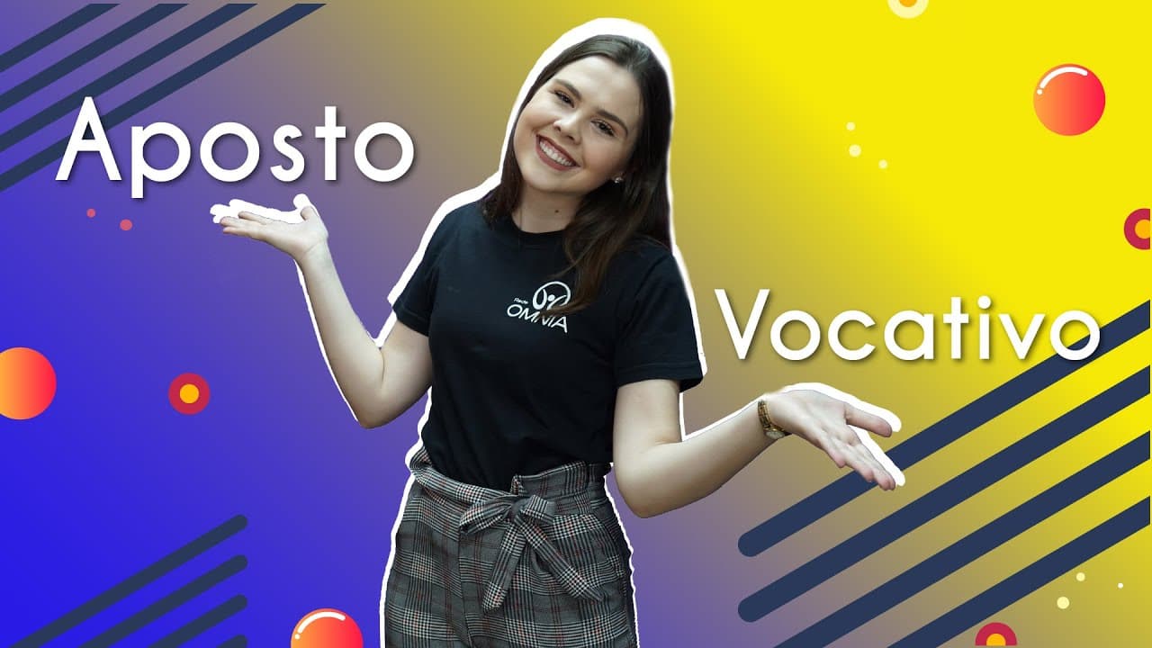 Thumbnail: Diferenças entre aposto e vocativo - Brasil Escola