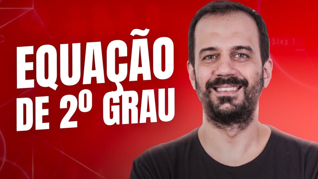 Thumbnail: EQUAÇÃO DO 2º GRAU | Proenem