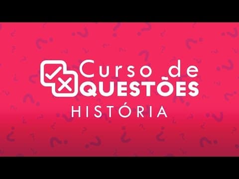 Thumbnail da aula: Curso Questões - História | Profº Marcelo Tavares