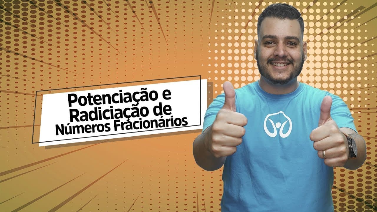Thumbnail: Potenciação e Radiciação de Números Fracionários - Brasil Escola
