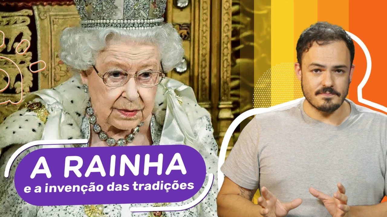 Thumbnail: A Rainha Elizabeth e A Invenção das Tradições