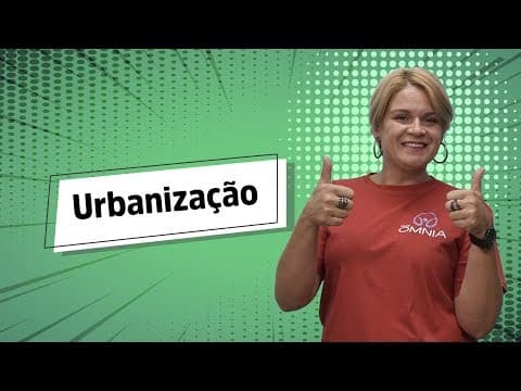 Thumbnail da aula: Urbanização - Brasil Escola