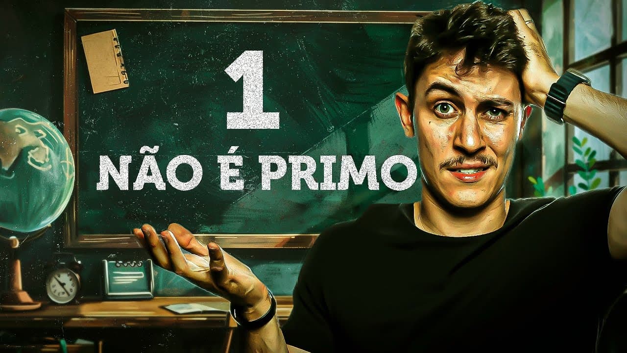 Thumbnail: Números primos. Por que o 1 NÃO é um número primo?