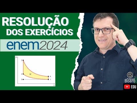 Thumbnail da aula: ENEM 2024 RESOLUÇÃO dos EXERCÍCIOS – (QUESTÃO 125 Caderno VERDE) O diagrama P-V a seguir representa