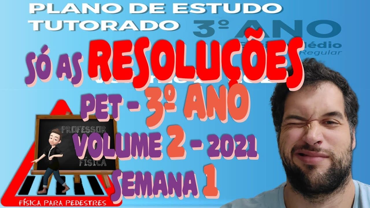 Thumbnail: Apenas resoluções - PET de Física | Volume 2/2021 | 3º ano | Semana 1