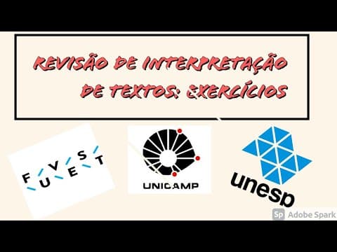 Thumbnail da aula: Revisão de Interpretação de textos: vestibulares paulistas