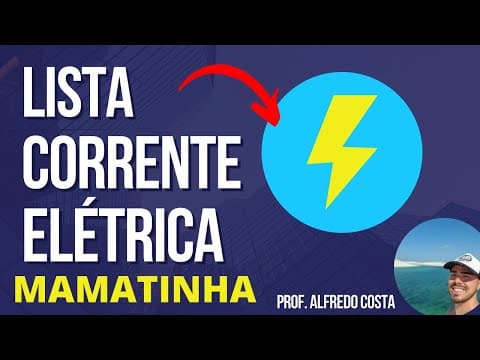 Thumbnail da aula: UNICAMP 2012   Outro exemplo de desenvolvimento questão eletricidade