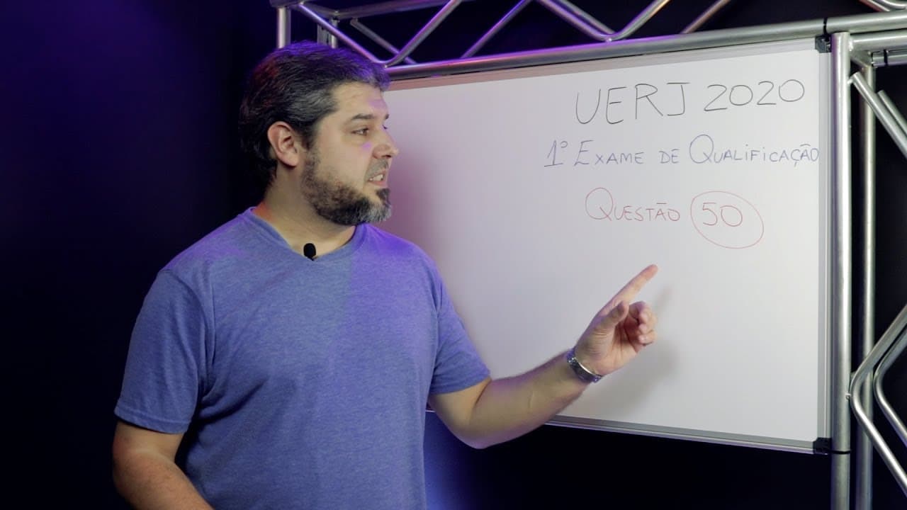 Thumbnail: UERJ 2020 - 1o EQ - Questão 50