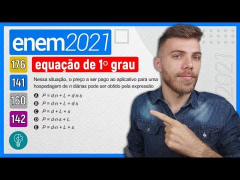 Thumbnail da aula: 🛑141 Enem 2021 - EQUAÇÃO DE 1º GRAU - Aplicativos que gerenciam serviços de hospedagem têm ganhado