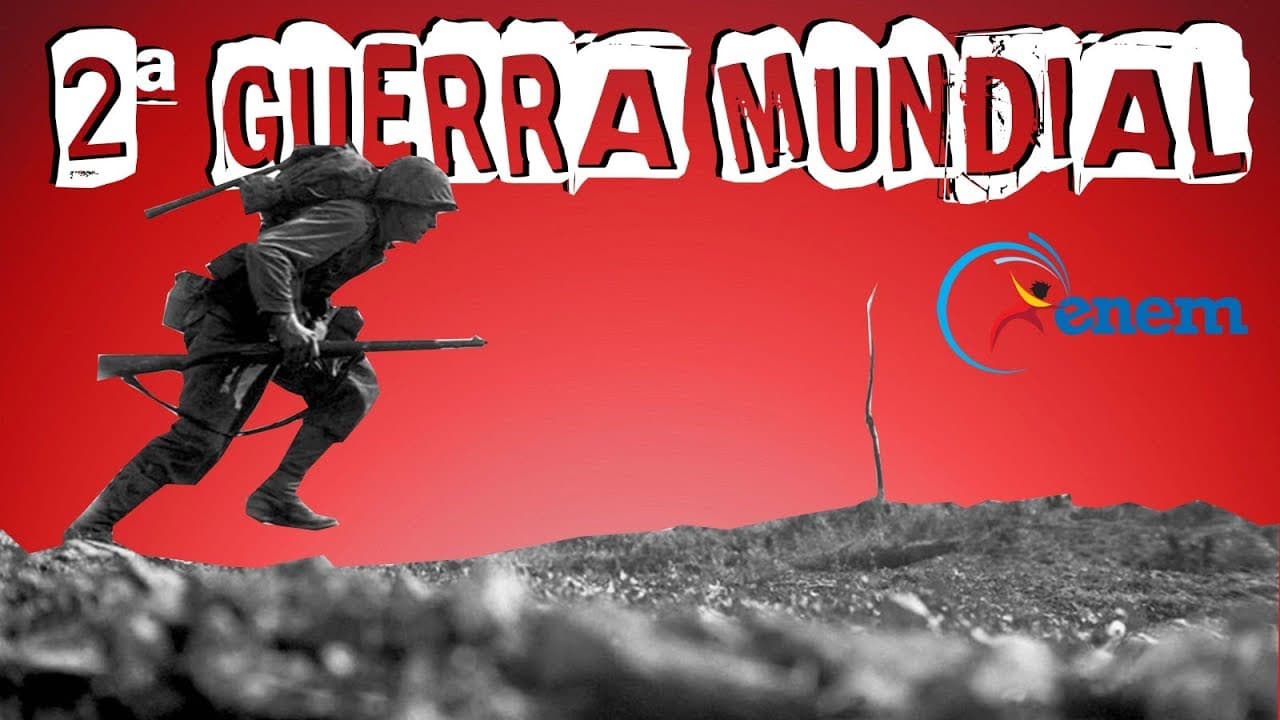 Thumbnail: HISTÓRIA GERAL -  2ª GUERRA MUNDIAL