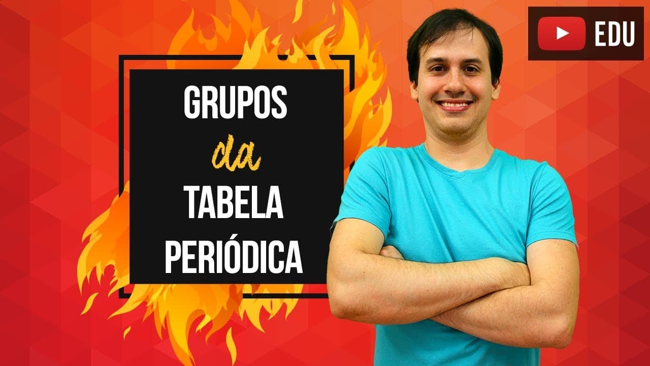Thumbnail: Aula QG01 - Grupos da Tabela Periódica [COMBUSTÃO]