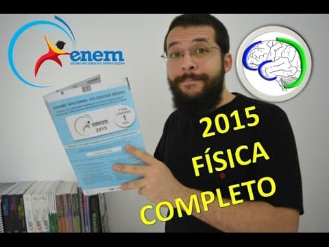 Thumbnail da aula: ENEM 2015 - Resolução completa de Física
